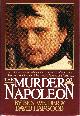 0312925484 WEIDER, BEN & HAPGOOD, DAVID, The Murder of Napoleon