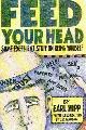 0894867555 HIPP, EARL, Feed Your Head: Some Excellent Stuff on Being Yourself