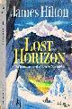  HILTON, JAMES, Lost Horizon