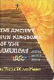  VON HAGEN, VICTOR WOLFGANG, The Ancient Sun Kingdoms of the Americas: Aztec, Maya, Inca