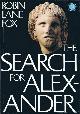 0316291080 FOX, ROBIN LANE, The Search for Alexander