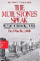 0393301192 MACKENDRICK, PAUL, The Mute Stones Speak: The Story of Archaeology in Italy
