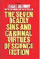 0517385953 ASIMOV, ISAAC; MARTIN HARRY GREENBERG AND CHARLES G. WAUGH (EDS), The Seven Deadly Sins and Cardinal Virtues of Science Fiction (Two Volumes in One)