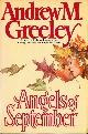  GREELEY, ANDREW M., Angels of September