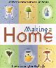 069621203X HALLAM, LINDA (EDITOR), Making a Home