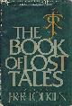 0395354390 TOLKIEN, J. R. R., The Book of Lost Tales: Part One