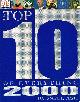 0789446324 ASH, RUSSELL, The Top 10 of Everything 2000