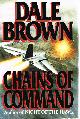 0399138226 BROWN, DALE, Chains of Command