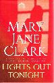 0312323174 CLARK, MARY JANE, Lights out Tonight