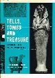  BOYD, ROBERT T., Tells, Tombs and Treasure: A Pictorial Guide to Biblical Archaeology
