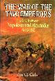 0394536703 CATE, CURTIS, The War of the Two Emperors: The Duel between Napoleon and Alexander: Russia, 1812
