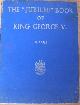  Gorman, James Thomas, The Jubilee Book of King George V