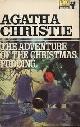  Christie, Agatha, The Adventures of the Christmas Pudding