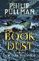 9780385604413 Philip Pullman, La Belle Sauvage: The Book of Dust Volume One (Book of Dust Series) (First UK edition-first printing)