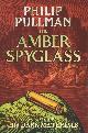 9781407191201 Philip Pullman, His Dark Materials: The Amber Spyglass
