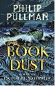 9780385604413 Pullman, Philip, La Belle Sauvage: The Book of Dust Volume One (Book of Dust Series)