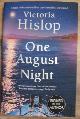 9781472278401 Hislop, Victoria, One August Night (Signed)