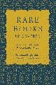 9780760361573 Rego Barry, Rebecca, Rare Books Uncovered: True Stories of Fantastic Finds in Unlikely Places