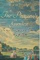 9781445643205 Berridge, Vanessa, The Princess's Garden: Royal Intrigue and the Untold Story of Kew