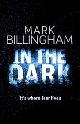 9781408700693 Billingham, Mark, in the Dark