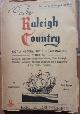  Delderfield, Eric R, The Raleigh Country (A brief history of Exmouth, East Budleigh, Otterton, Bicton, Budleigh Salterton, Sidmouth, Topsham and Lympstone, with a short life story of that great Englishman, Sir Walter Raleigh)