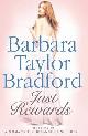 9780007197583 Bradford, Barbara Taylor, Just Rewards