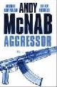 9780593050316 McNab, Andy, Aggressor