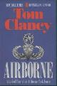 9780283072857 Clancy, Tom, Airborne: a Guided Tour of An Airborne Task Force