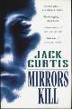 9781857977509 Curtis, Jack, Mirrors Kill