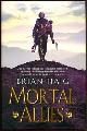 9780752846644 Haig, Brian, Mortal Allies