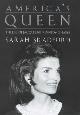 9780670874224 Bradford, Sarah H., America's Queen: The Life of Jacqueline Kennedy Onassis