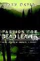 9781410720498 Burwood, John D., Passion for Dead Leaves: Third Episode of Enemies of Society