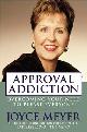 9780446577724 Joyce Meyer, Approval Addiction: Overcoming Your Need to Please Everyone
