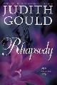 9780525945161 Gould, Judith, Rhapsody: A Love Story