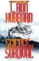 9780884044185 Hubbard, L. Ron, Science of Survival: Prediction of Human Behavio