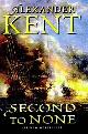 9780434007219 Kent, Alexander, Second To None(Signed)