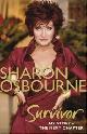 9781847441720 Osbourne, Sharon, Sharon Osbourne Survivor: My Story: The Next Chapter