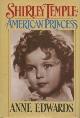 9780688060510 Edwards, Anne, Shirley Temple: American Princess