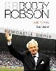9780297843627 Harris, Bob, Sir Bobby Robson: Living the Game