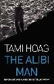 9780752886312 Hoag, Tami, The Alibi Man