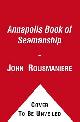 9780671674472 Rousmaniere, John, The Annapolis Book of Seamanship