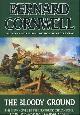 9780002253338 Cornwell, Bernard, The Bloody Ground (Starbuck Chronicles)