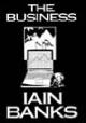 9780316648448 Banks, Iain, The Business