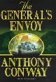 9780340768587 Conway, Anthony, The General's Envoy