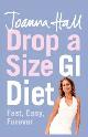 9780007221448 Hall, Joanna, The GI Walking Diet: Lose 10lbs and Look 10 Years Younger in 6 Weeks
