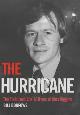 9781903809914 Borrows, Bill, The Hurricane: The Turbulent Life and Times of Alex Higgins
