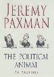 9780718144227 Paxman, Jeremy, The Political Animal: An Anatomy