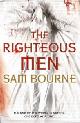9780007203284 Bourne, Sam, The Righteous Men