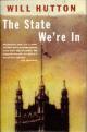 9780224036887 Hutton, Will, The State We're in: Why Britain is in Crisis and How to Overcome it