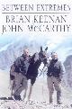 9780593042649 Brian; McCarthy, John Keenan, Between Extremes